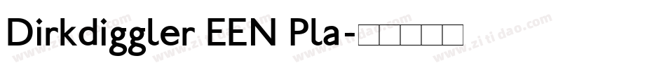 Dirkdiggler EEN Pla字体转换